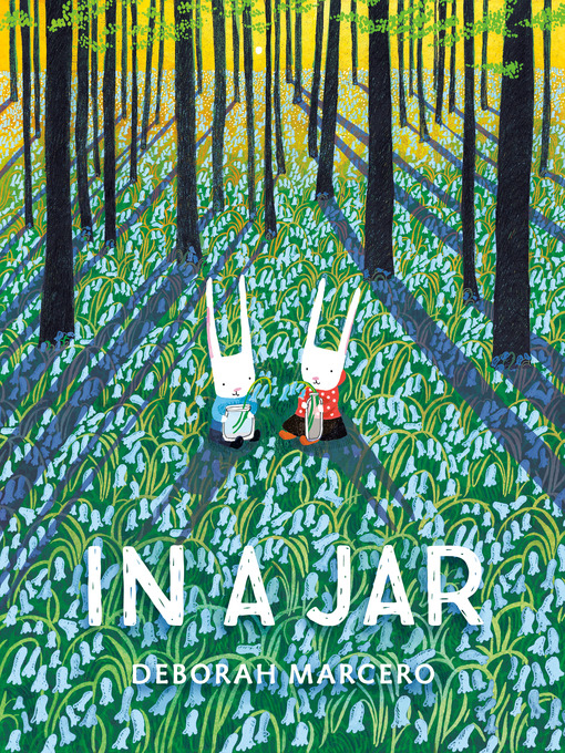 Title details for In a Jar by Deborah Marcero - Available